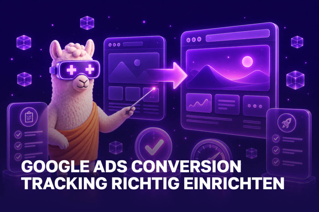 Google Ads Conversion Tracking: Checkliste für verlässliche Kampagnendaten